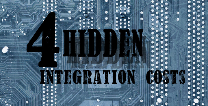 4-Hidden-Integration-Costs